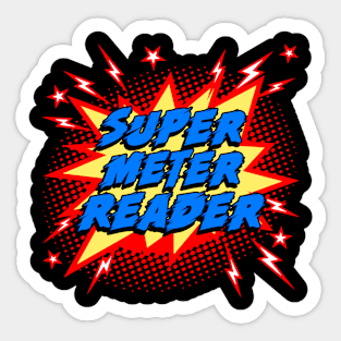 Super Meter Reader Sticker